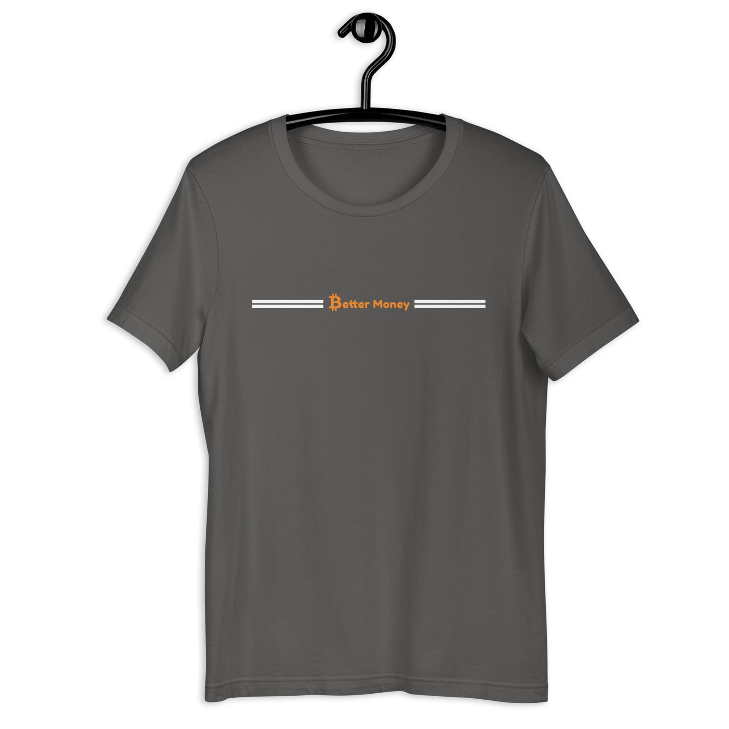 Bitcoin Better Money T-shirt